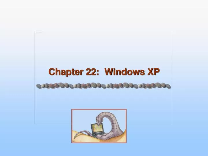 chapter 22 windows xp