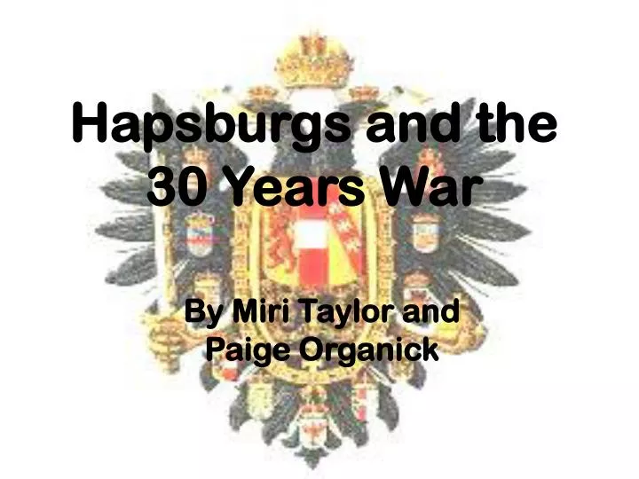 hapsburgs and the 30 years war