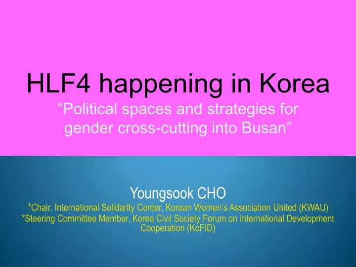 hlf4 happening in korea political spaces and strategies for gender cross cutting into busan