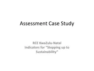 Assessment Case Study