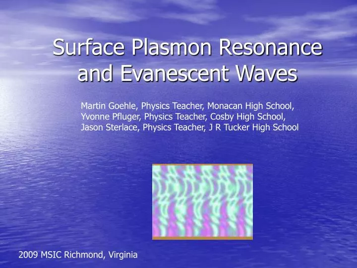 surface plasmon resonance and evanescent waves