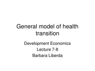 General model of health transition