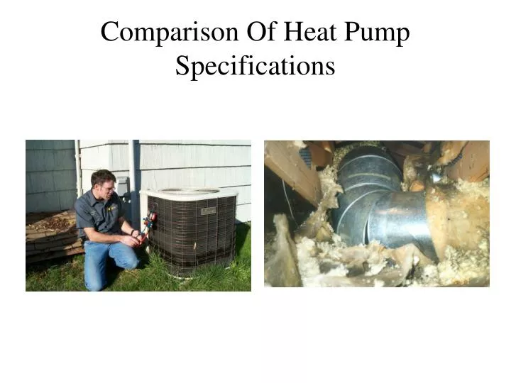 comparison of heat pump specifications