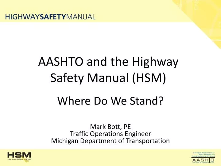 aashto and the highway safety manual hsm