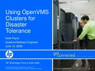 Using OpenVMS Clusters for Disaster Tolerance