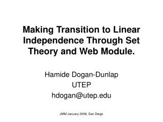 Making Transition to Linear Independence Through Set Theory and Web Module.