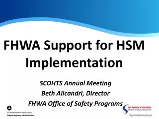 FHWA Support for HSM Implementation