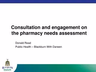 Consultation and engagement on the pharmacy needs assessment