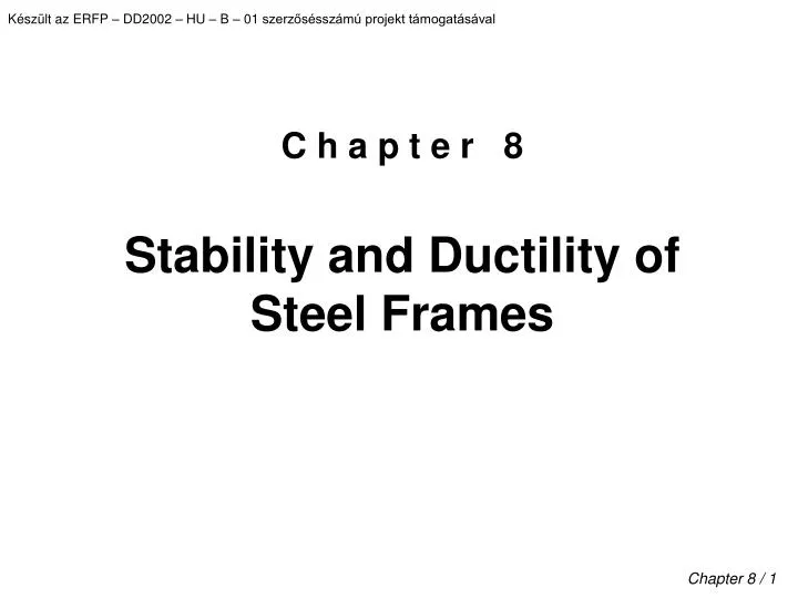 c h a p t e r 8 stability and ductility of steel frames