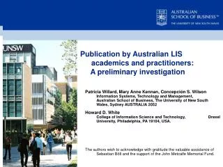Publication by Australian LIS academics and practitioners: A preliminary investigation
