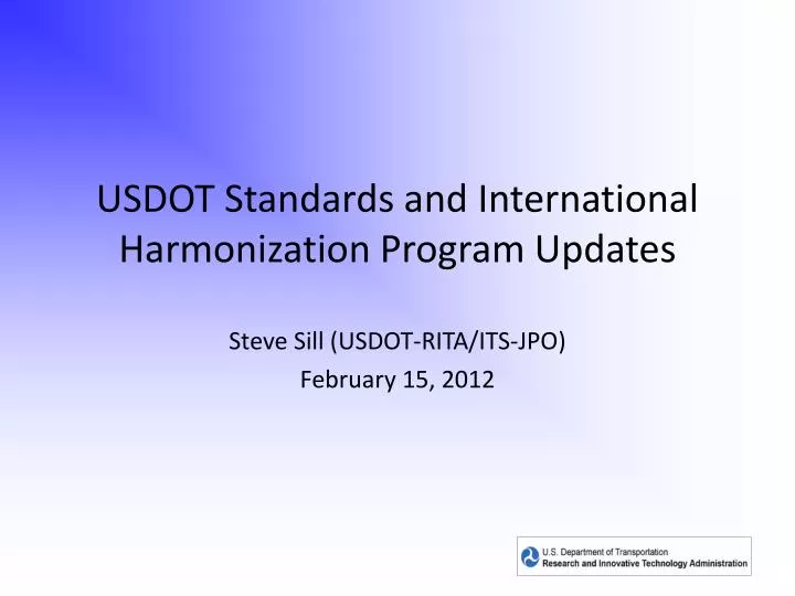 usdot standards and international harmonization program updates