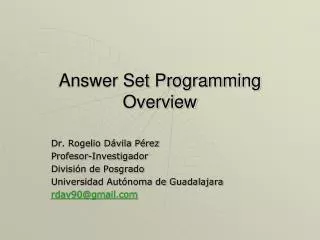 Answer Set Programming Overview