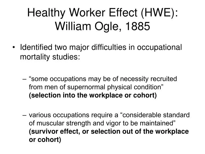 healthy worker effect hwe william ogle 1885