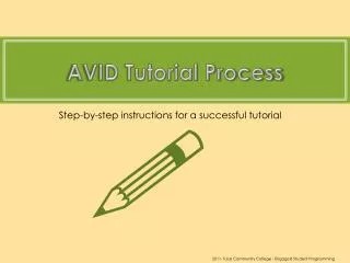 AVID Tutorial Process