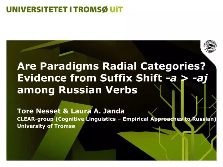 are paradigms radial categories evidence from suffix shift a aj among russian verbs