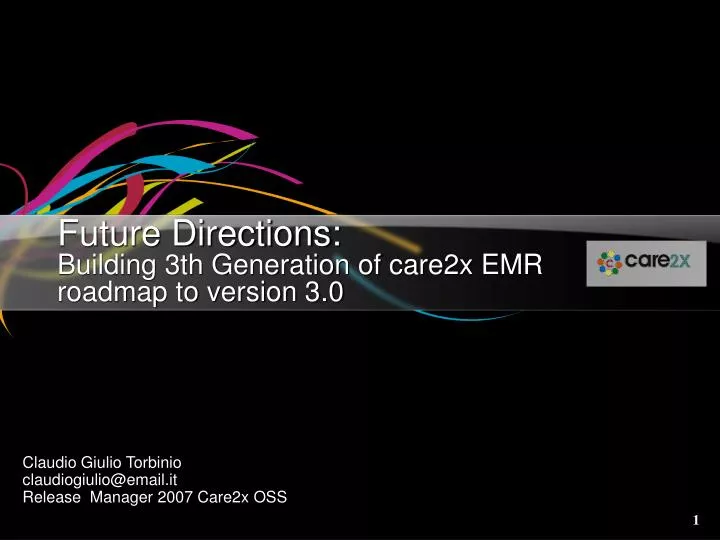future directions building 3th generation of care2x emr roadmap to version 3 0