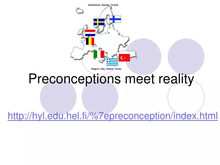 preconceptions meet reality