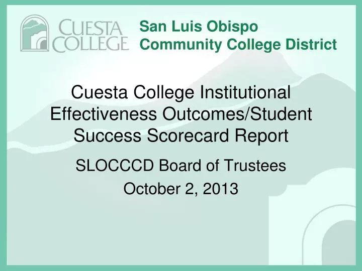 cuesta college institutional effectiveness outcomes student success scorecard report