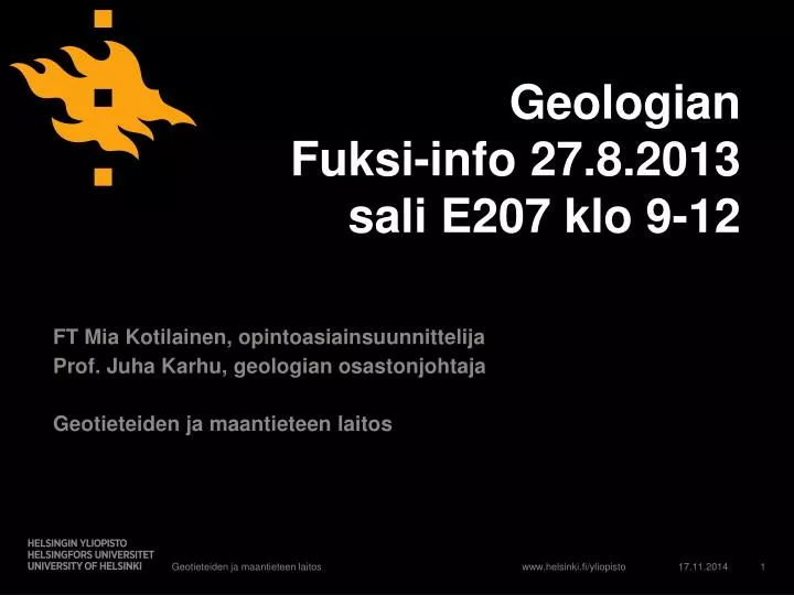 geologian fuksi info 27 8 2013 sali e207 klo 9 12