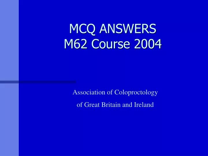 mcq answers m62 course 2004