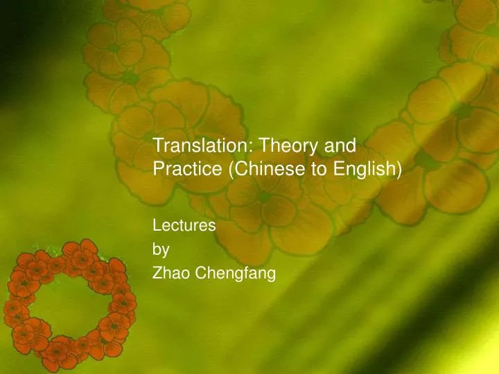translation theory and practice chinese to english