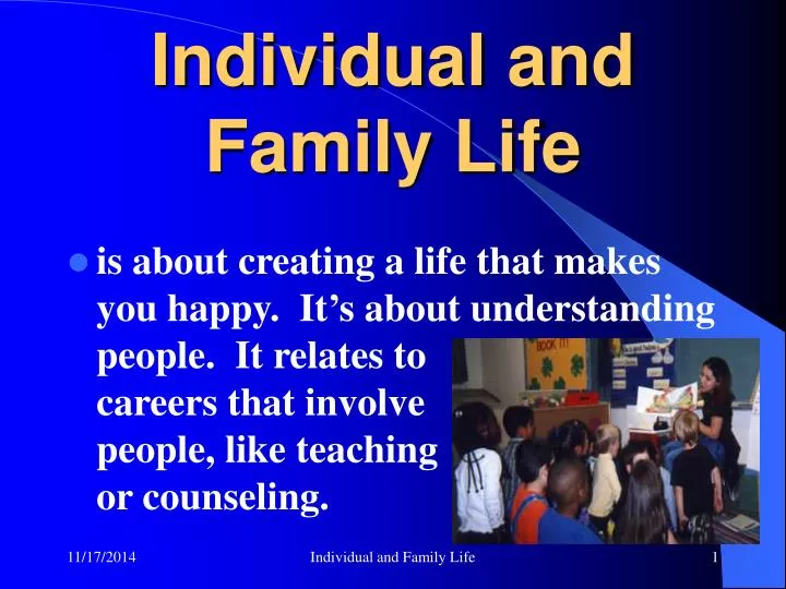 individual and family life