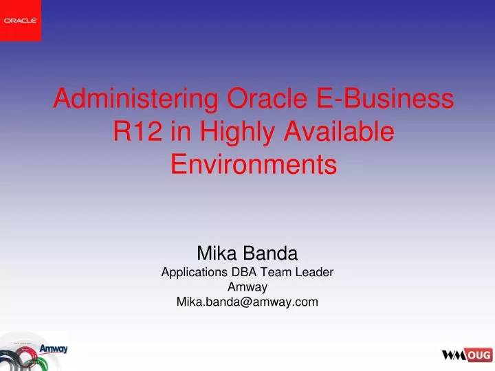 administering oracle e business r12 in highly available environments