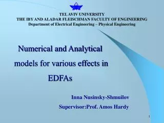 Numerical and Analytical models for various effects in EDFAs