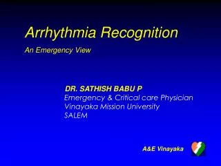 Arrhythmia Recognition An Emergency View