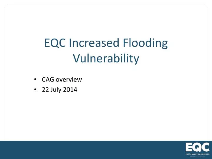 eqc increased flooding vulnerability