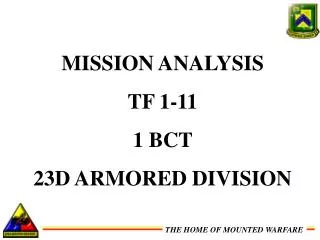 MISSION ANALYSIS TF 1-11 1 BCT 23D ARMORED DIVISION