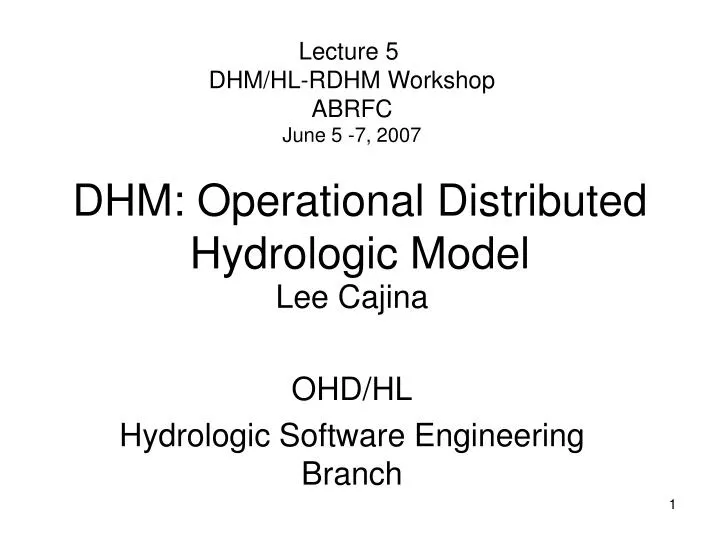 dhm operational distributed hydrologic model