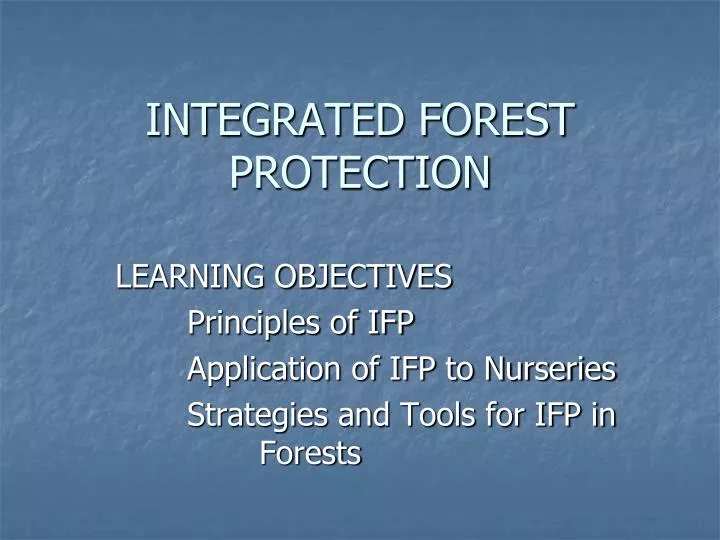 integrated forest protection