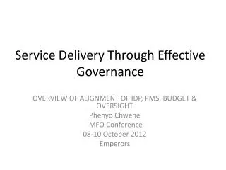 Service Delivery Through Effective Governance