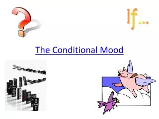 The Conditional Mood
