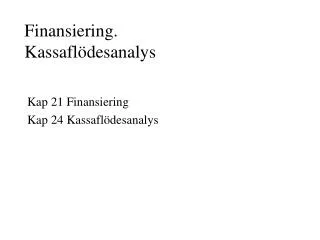 finansiering kassafl desanalys