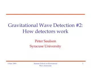 Gravitational Wave Detection #2: How detectors work