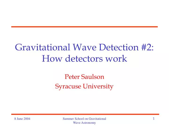 gravitational wave detection 2 how detectors work