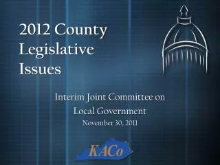 2012 County Legislative Issues