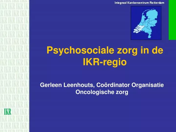 psychosociale zorg in de ikr regio