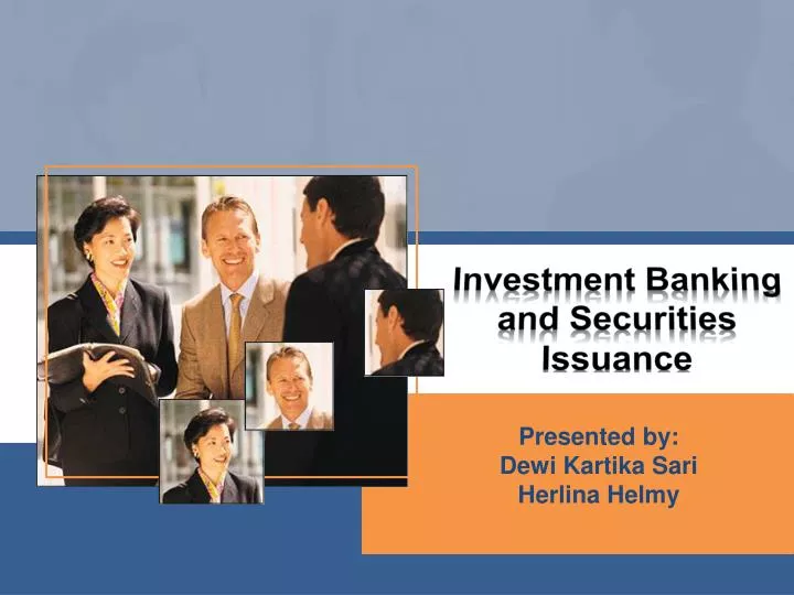 investment banking and securities issuance