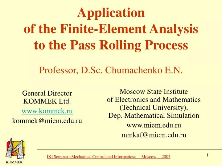 application of the finite element analysis to the pass rolling process