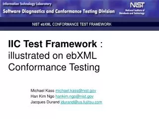 IIC Test Framework : illustrated on ebXML Conformance Testing