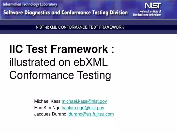 iic test framework illustrated on ebxml conformance testing