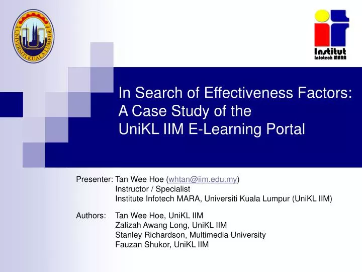 in search of effectiveness factors a case study of the unikl iim e learning portal