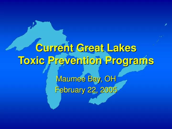 current great lakes toxic prevention programs