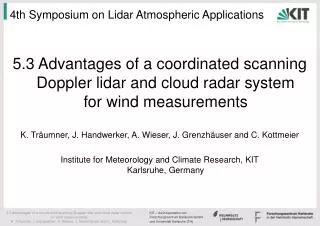 4th Symposium on Lidar Atmospheric Applications