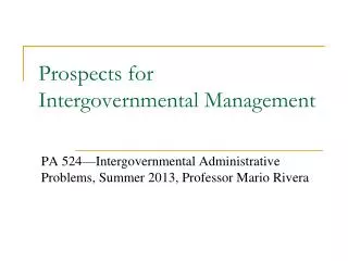 Prospects for Intergovernmental Management