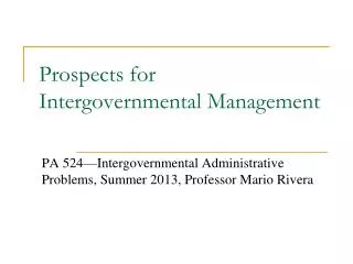 prospects for intergovernmental management