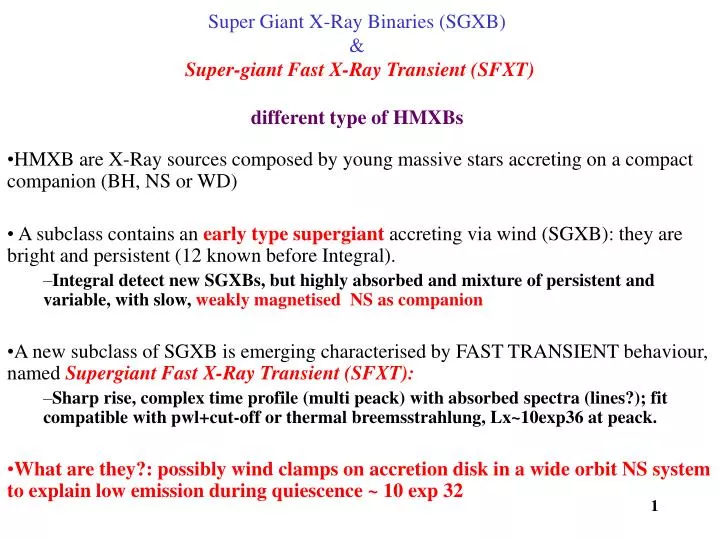 super giant x ray binaries sgxb super giant fast x ray transient sfxt different type of hmxbs